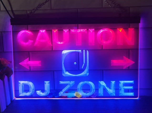 Caution DJ Zone Two Tone Illuminated Sign