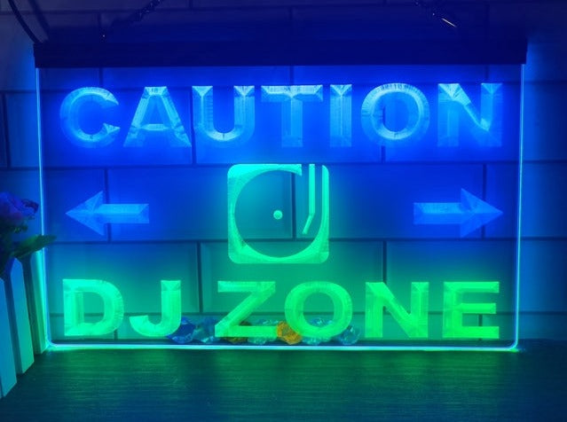 Caution DJ Zone Two Tone Illuminated Sign