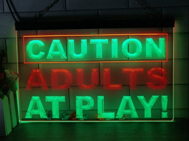 Caution Adults At Play Two Tone Illuminated Sign