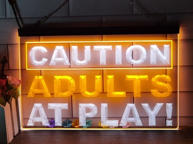 Caution Adults At Play Two Tone Illuminated Sign