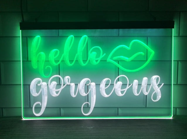 Hello Gorgeous Two Tone Illuminated Sign