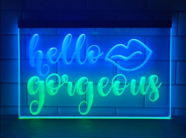 Hello Gorgeous Two Tone Illuminated Sign
