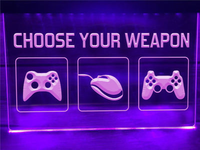 Choose Your Weapon Illuminated Sign