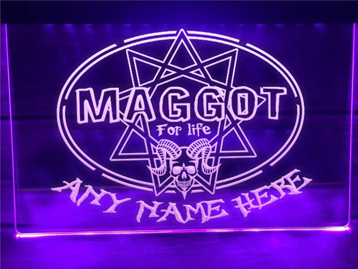 Maggot for Life Personalized Illuminated Sign