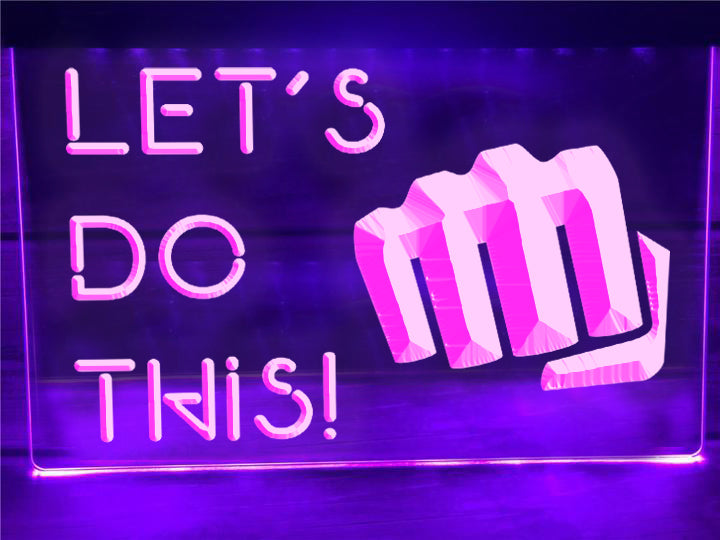 Let's Do This Illuminated Sign